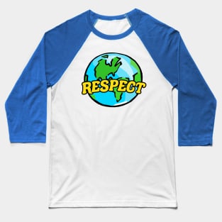 Respect Earth Baseball T-Shirt